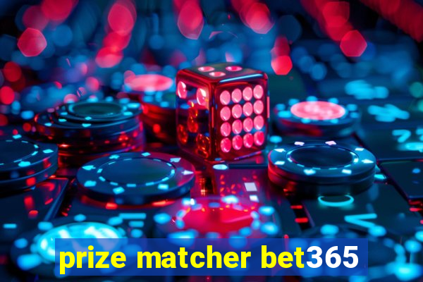prize matcher bet365
